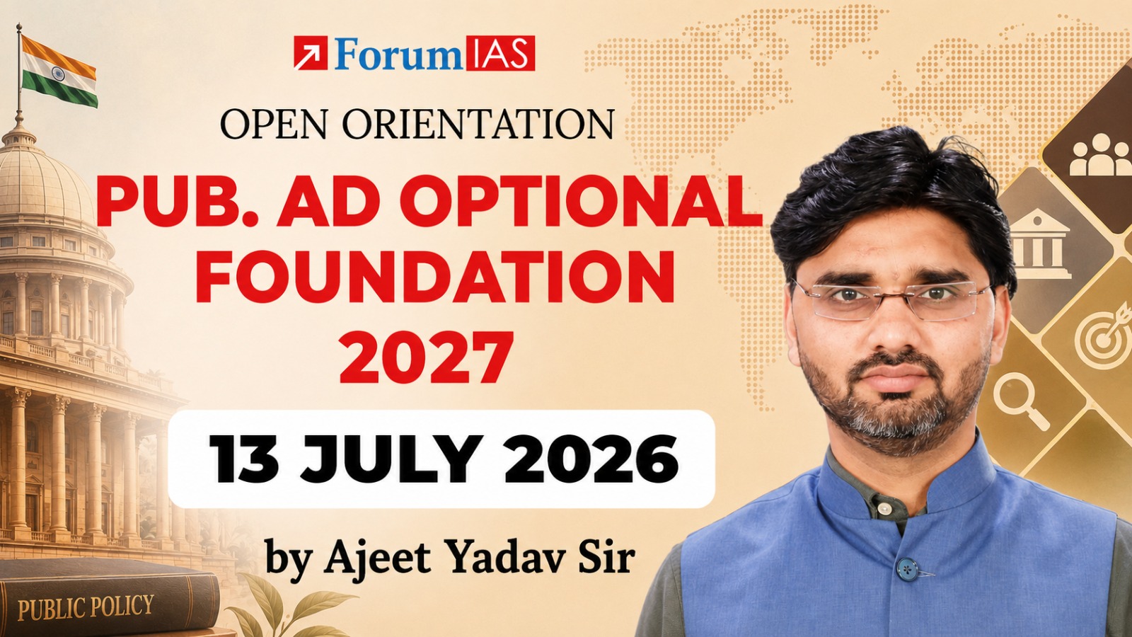 Public Administration Optional Foundation 2027 | Open Orientation by Ajeet Sir 