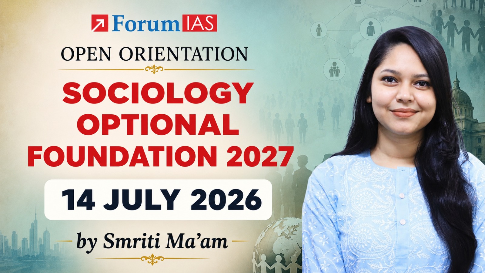 Sociology Optional Foundation 2027 | Open Orientation by Smriti Ma'am 