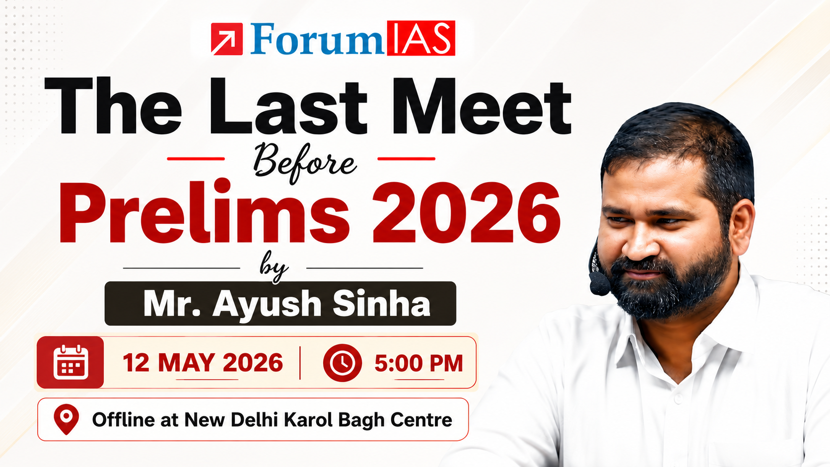 The Last Meet before Prelims 2026 | Session by Mr. Ayush Sinha