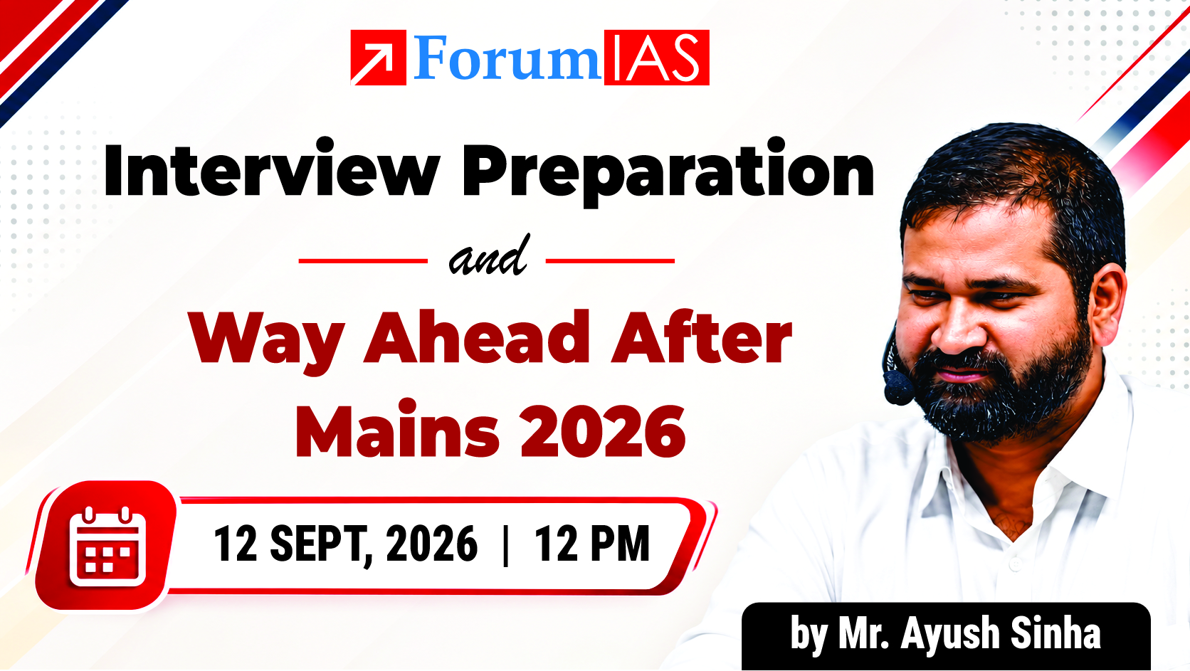 Interview Preparation & Way Ahead After Mains 2026 by Ayush Sir