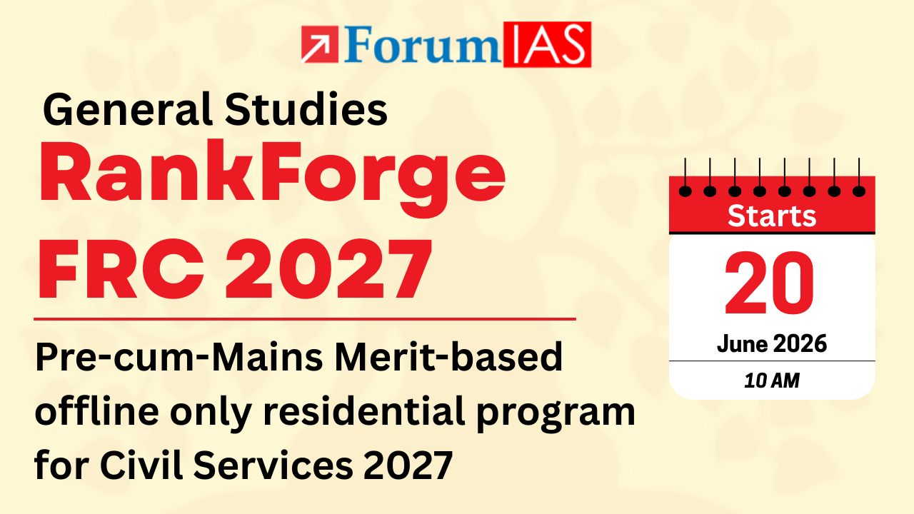 General Studies RankForge for Civil Services Examination 2027: Pre-cum-Mains FRC Program