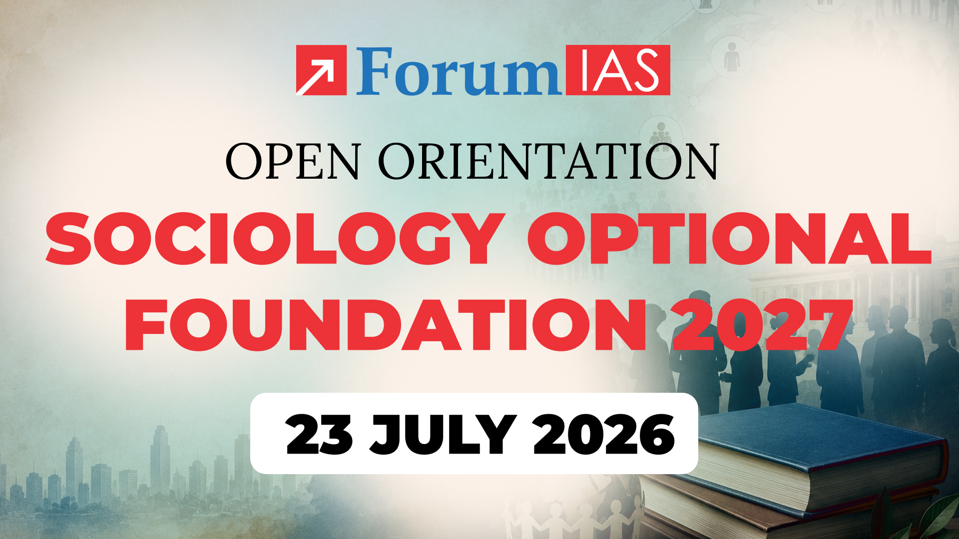 Sociology Optional Foundation 2027 | Open Orientation